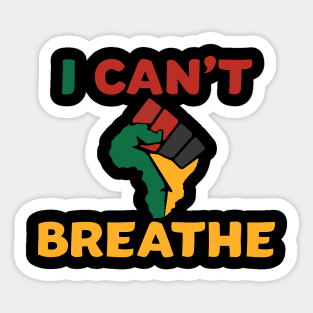 i cant breath Sticker